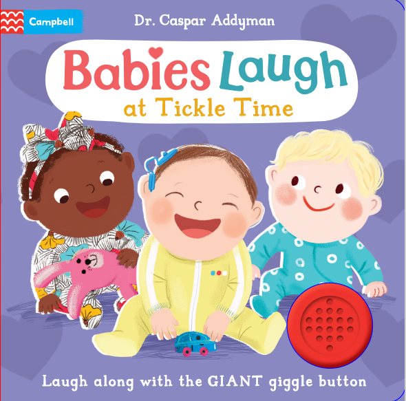 Front cover of Babies Laugh at Tickles